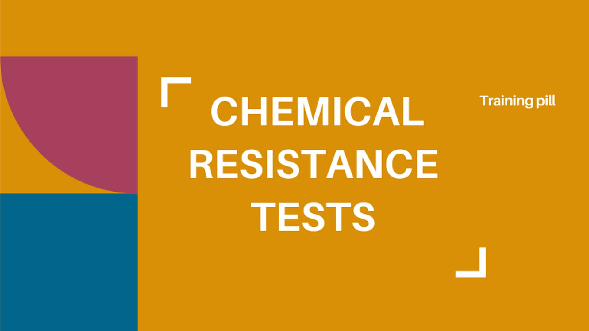 CHEMICAL RESISTANCE TESTS 