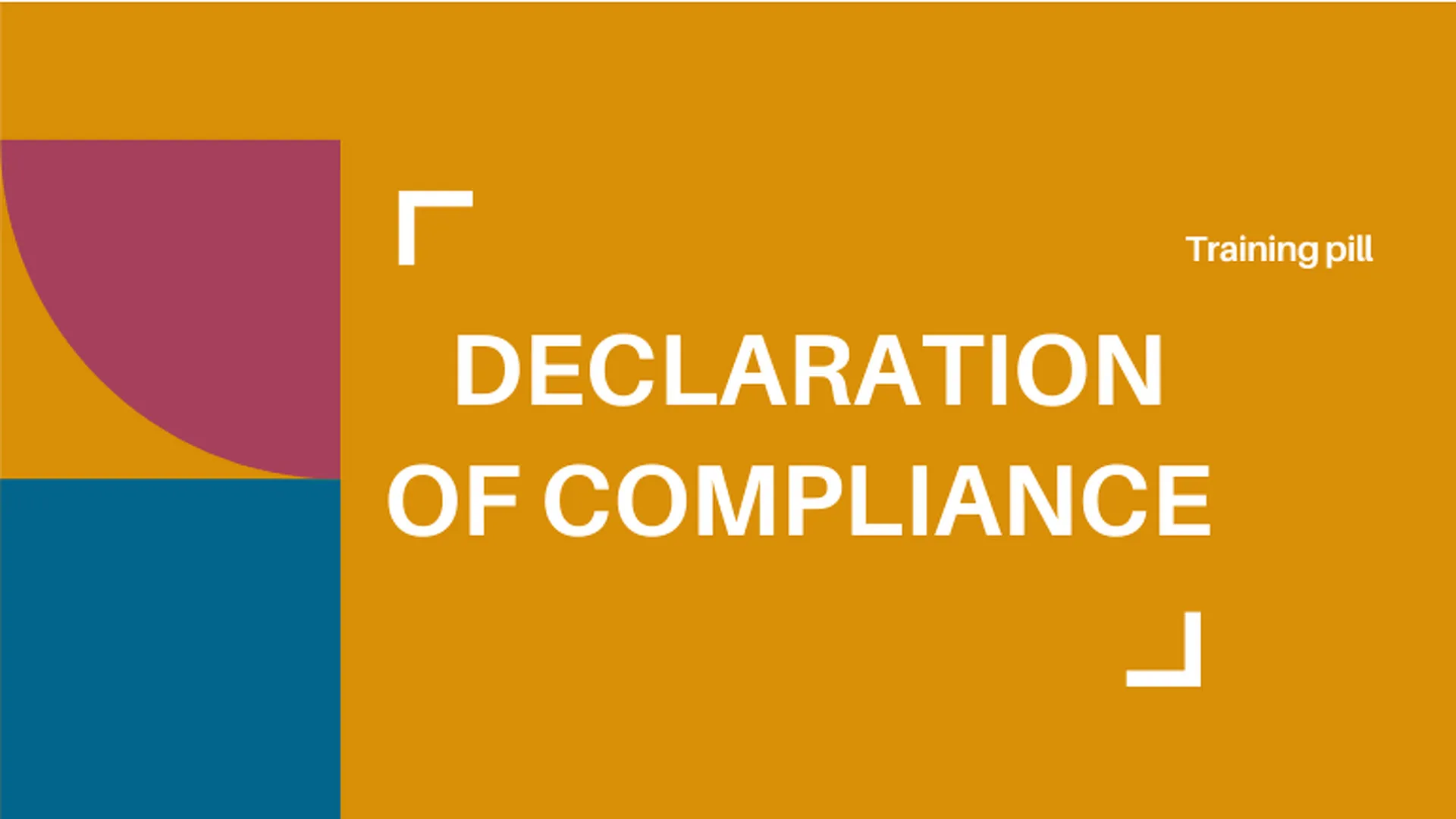 DECLARATION of COMPLIANCE