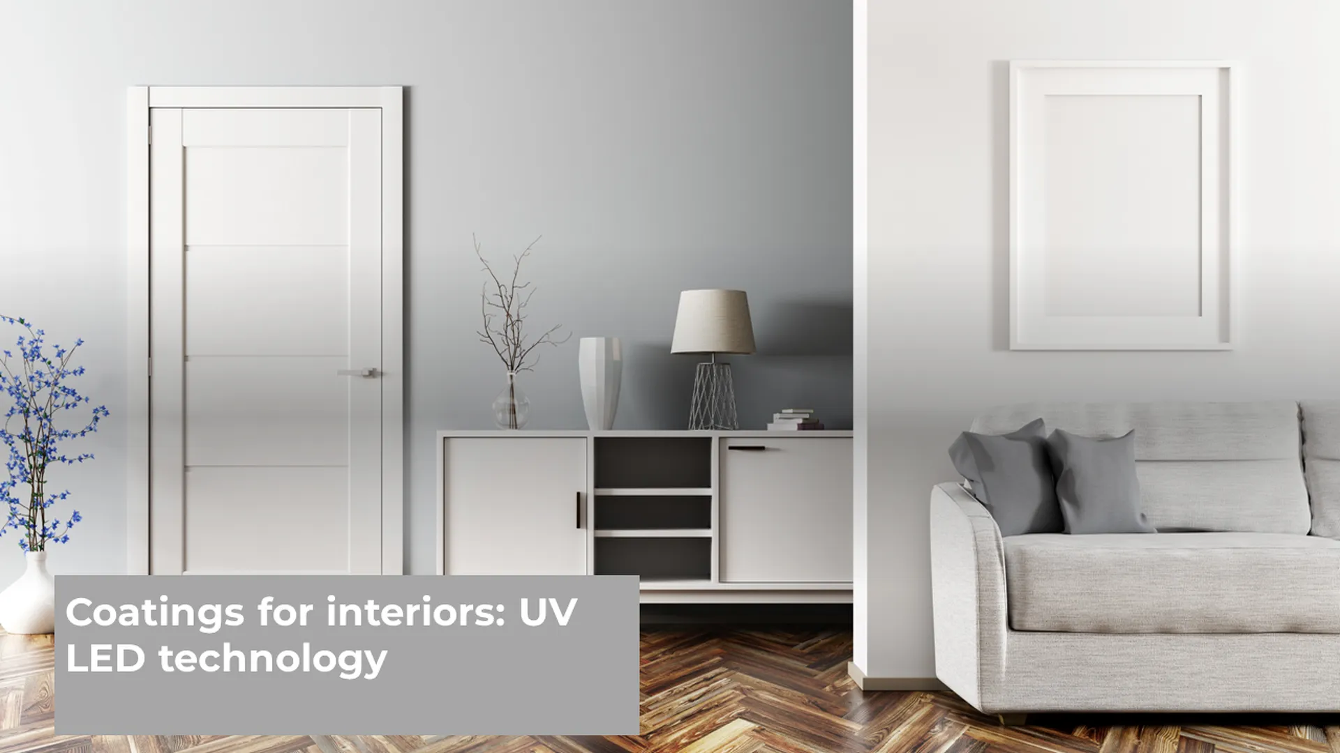 Coatings for interiors: UV LED Technology